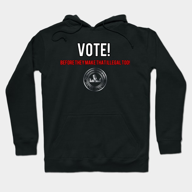 Vote! Hoodie by TheSpannReportPodcastNetwork